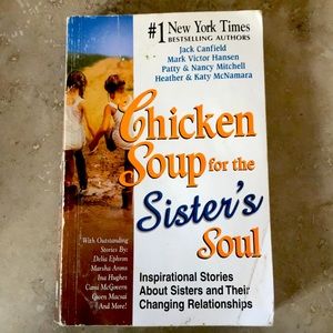 Chicken Soup for the Sisters Soul by 6 authors